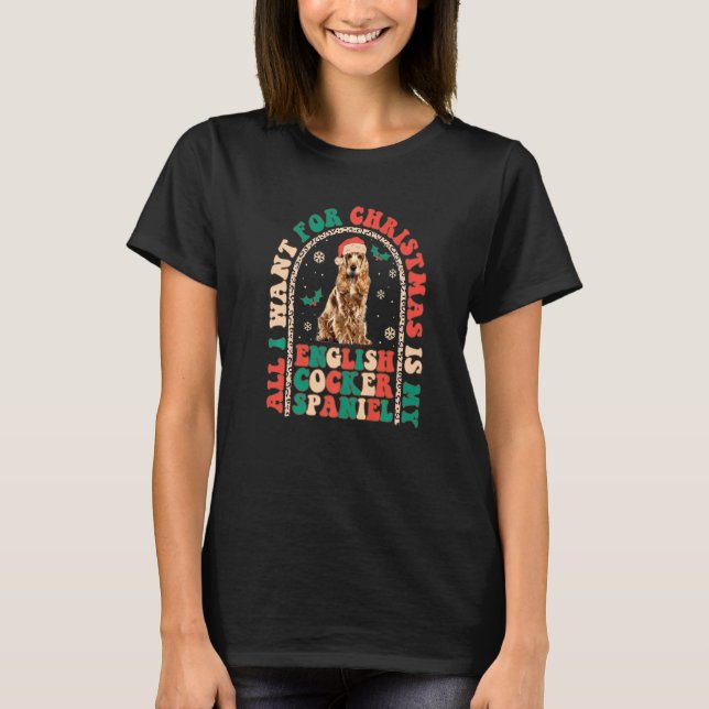 Retro All i want for Christmas is my English Cocke T-Shirt (Front)