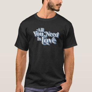 Retro All You Need Is Love Cute 70's Disco Party C T-Shirt
