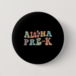 Retro Aloha Pre-k Teacher Summer Vacation Beach Ha 2 Inch Round Button