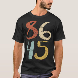 retro anti trump impeach preseident 86 45 trump T-Shirt