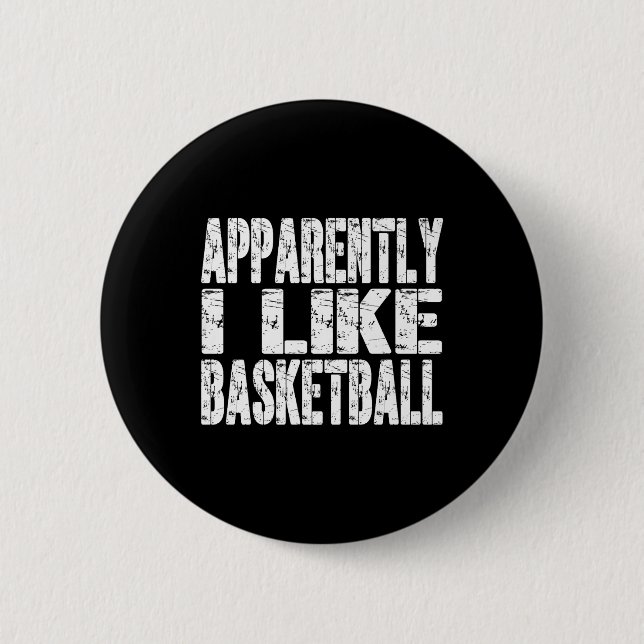 Retro Apparently I Like Basketball Funny Sports Lo 2 Inch Round Button (Front)