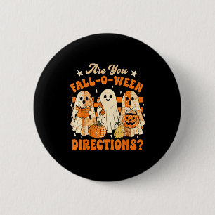 Retro Are You Fall O Ween Directions Teacher Hallo 2 Inch Round Button