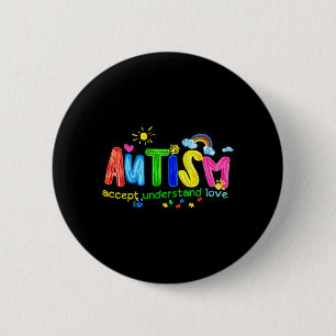 Retro Autism Accept Understand Love to Be 2 Inch Round Button