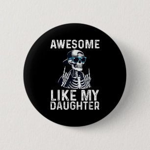 Retro Awesome Like My Daughter Funny Dad Parents D 2 Inch Round Button