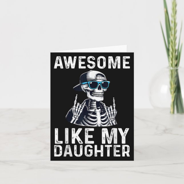 Retro Awesome Like My Daughter Funny Dad Parents D Card (Front)