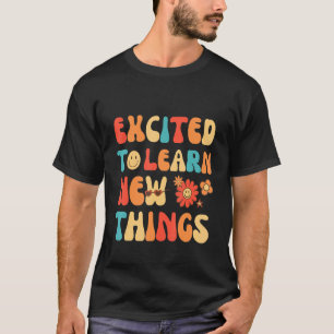 Retro Back to School End Learn Teacher Student Exc T-Shirt