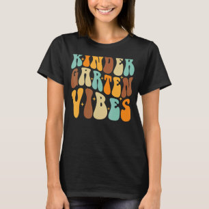 Retro Back To School Kindergarten Vibes First Day  T-Shirt