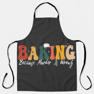 Retro Baking Because Murder IsAll-Over Print Apron