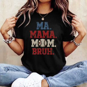 Retro Baseball Mom Ma Mama Mom Bruh Mother’s Day  T-Shirt