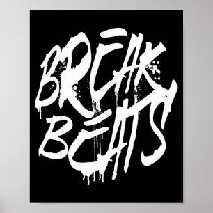 Retro Basic Quote Break Beats Vintage Funny Simple Poster