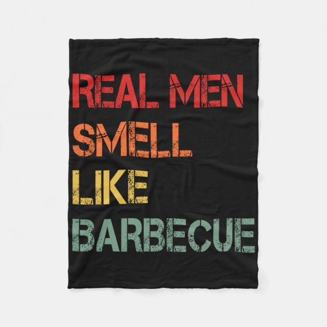 Retro Bbq Real Men Smell Like Byrbecue Smoke Funny Fleece Blanket (Front)