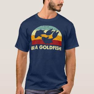 Retro Be A Goldfish Remix T-Shirt