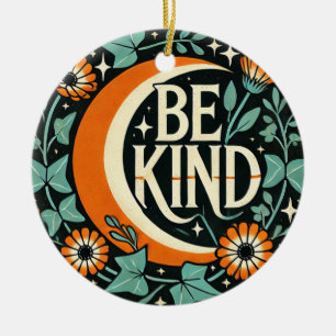 Retro Be Kind                                      Ceramic Ornament