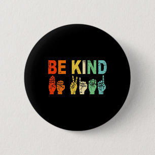 Retro Be Kind Hand Sign ASL Autism Awareness Men W 2 Inch Round Button