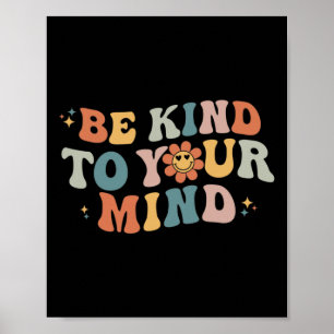 Retro Be Kind To Your Mind Mental Health Awareness Poster