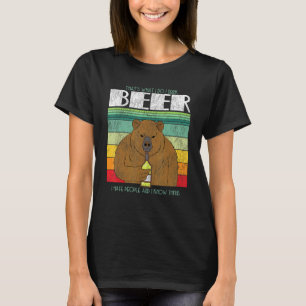 Retro Bear Drinking Beer I Drinking Beer Hunting P T-Shirt