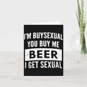 Retro Beer Funny I'm Buyual You Buy Me Beer I Get  Card