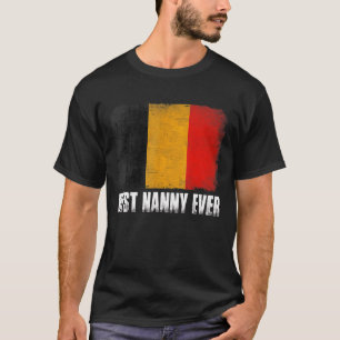 Retro Belgium Flag Best Nanny Ever  Mother's Day T-Shirt