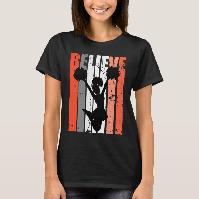 Retro Believe Cheerleading Cheerleader Cheer Squad T-Shirt (Front)