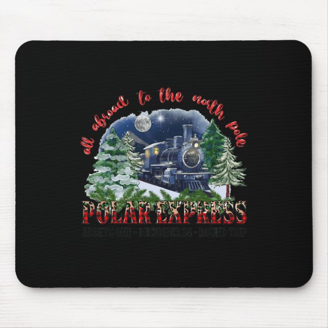 Retro Believe Train North Pole Polar Express All A Mouse Pad (Front)