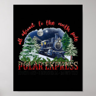 Retro Believe Train North Pole Polar Express All A Poster