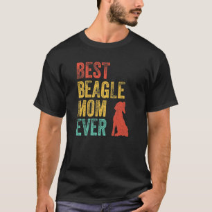 Retro Best Beagle Mom Ever Mama Dog Owner Vintage T-Shirt