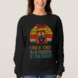 Retro Best Chow Chow Dog Dad Ever Fatheru2019s D Sweatshirt