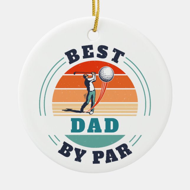 Retro Best Dad By Par Custom Christmas Ceramic Ornament (Front)
