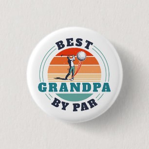 Retro Best Grandpa By Par Custom Fathers Day 1 Inch Round Button