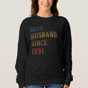 Retro Best Husband Since 1991 31st Wedding Aniver Sweatshirt