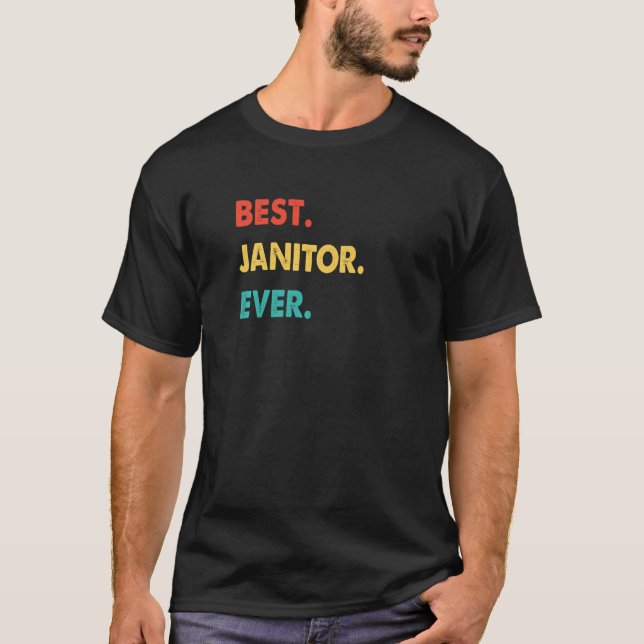 Retro Best Janitor Ever   T-Shirt (Front)