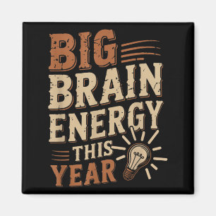 Retro Big Brain Energy This Year Teacher Team Back Magnet