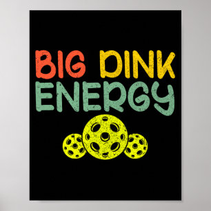 Retro big dink energy pickleball funny pickle ball poster