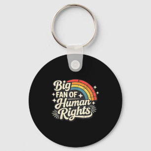Retro Big Fan Human Rights Keychain
