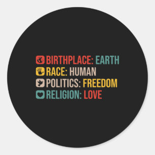 Retro Birthplace Earth Race Human Politics Freedom Classic Round Sticker