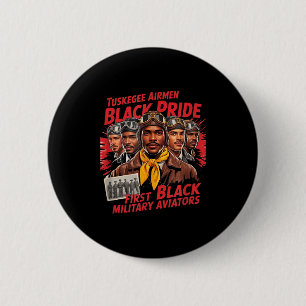 Retro Black Airmen Black History World War 2 Tuske Inch Round Button