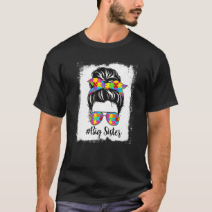 Retro Bleached Autism Big Sister Messy Bun Autism  T-Shirt