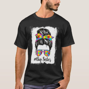 Retro Bleached Autism Big Sister Messy Bun Autism T-Shirt
