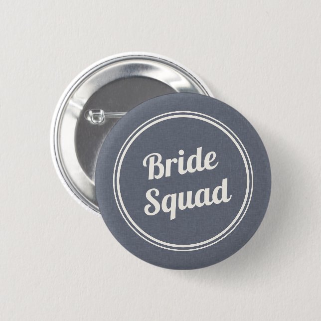 Retro Blue Linen Bride Squad Bridesmaid Button (Front & Back)