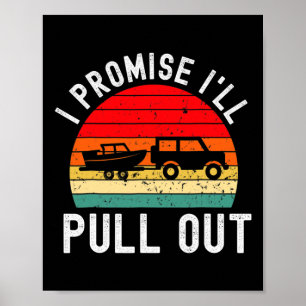 Retro Boating Men Funny Boat Captain Hate Pulling  Poster