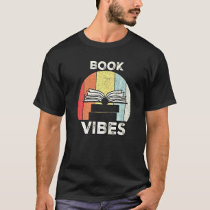 Retro Book Vibes Book Reader  Book T-Shirt
