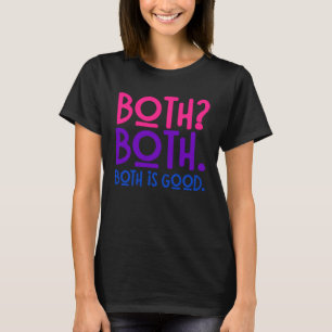 Retro Both Both Both Is Good Bisexual Pride LGBT T-Shirt