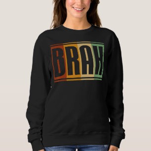 Retro Brah Surfer Vibes Surfing Dad Men Aloha Hawa Sweatshirt