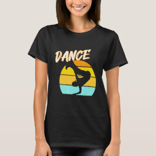 Retro Break Dance Dancing T-Shirt