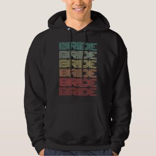 Retro BRIDE Bridal Party Groovy Wedding Squad Fami Hoodie