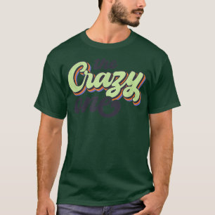 Retro Bridesmaid Bachelorette Party Bride The Craz T-Shirt