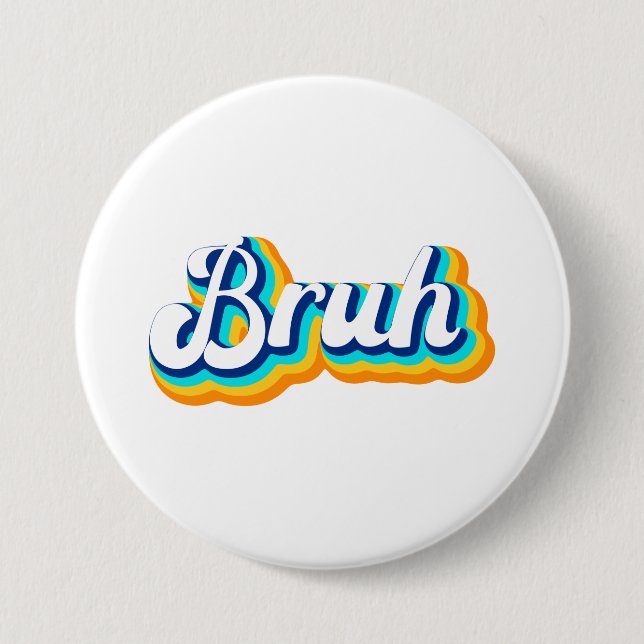 Retro Bruh 3 Inch Round Button (Front)