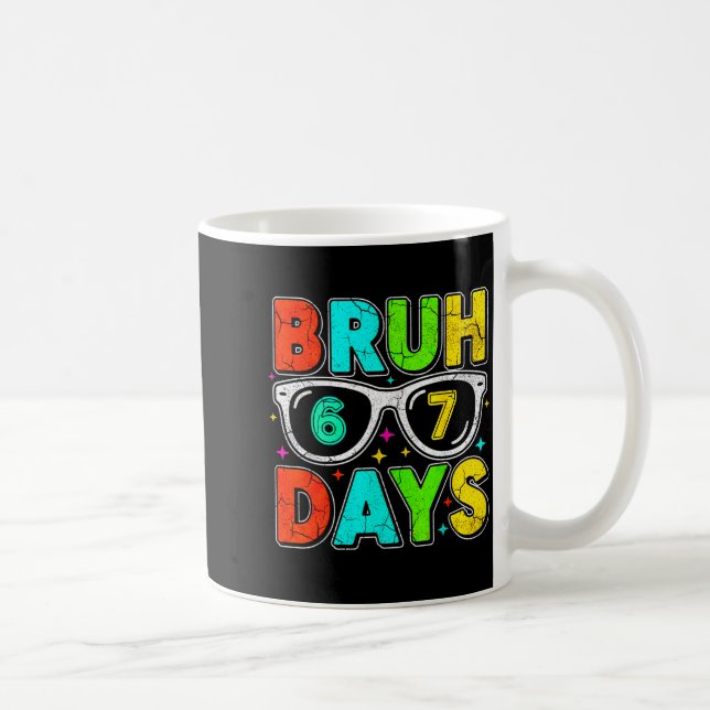 Retro Bruh 67 Days School Humor Cool Boy Sungles  Coffee Mug (Right)