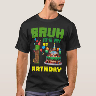 Retro Bruh It's My 1st Bday Pixel Cake Gamer 1 Yea T-Shirt
