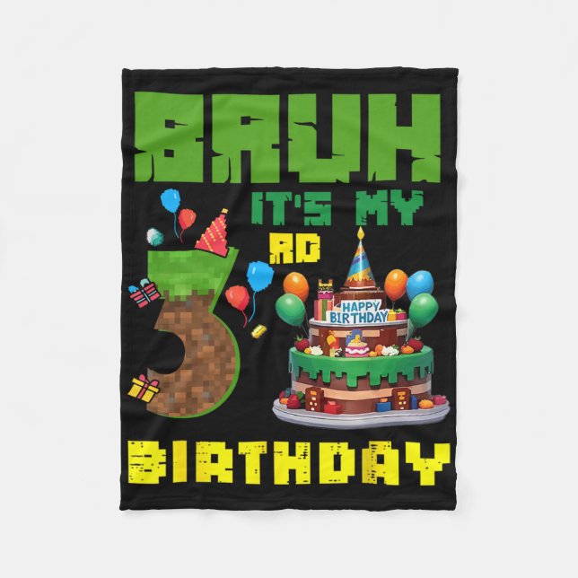 Retro Bruh It's My 3rd Bday Pixel Cake Gamer 3 Yea Fleece Blanket (Front)